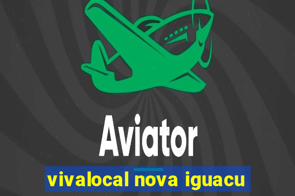 vivalocal nova iguacu